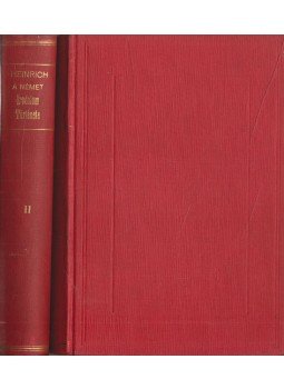 Heinrich Gusztáv - A német irodalom története I-II. Heinrich Gusztáv - A német irodalom története I-II., Budapest 1886 antikvár könyv