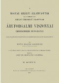 Edvi Illés Sándor - A Magyar Királyi Államvasutak és az üzemükben lévő Helyi Érdekű Vasutak áruforgalmi viszonyai. Kereskedelmi monográfia II.