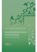 Anka László, Mátyás Zoltán - Rendszerváltások szemtanúja - Ifjabb Ugron Gábor élete