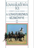 Győrffy,Villám András - A lovasturizmus kézikönyve - Lovasakadémia 10.