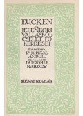 Eucken - A jelenkori vallásbölcselet főkérdései