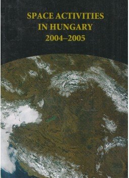 Both Előd - Space Activities in Hungary 2004-2005 Both Előd - Space Activities in Hungary 2004-2005, Budapest 0 antikvár könyv