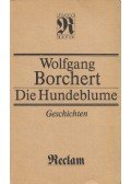 Borchert, Wolfgang - Die Hundeblume