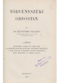 Dr. Kenyeres Balázs - Törvényszéki orvostan I. kötet
