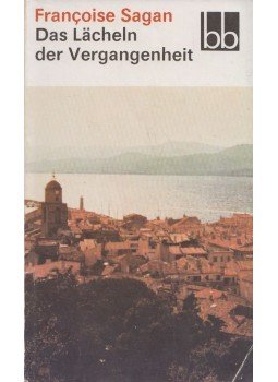 Francoise Sagan - Das Lächeln der Vergangenheit, Berlin 1990 antikvár könyv