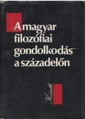 Nyíri János Kristóf (szerk.),Kiss Endre (szerk.) - A magyar filozófiai gondolkodás a századelőn (dedikált)