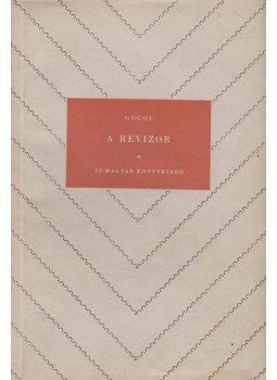 Gogol - A revizor Gogol - A revizor, Budapest 1956 antikvár könyv