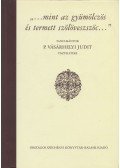 Stemler Ágnes (szerk.),Varga Bernadett (szerk.) - "...mint az gyümölczös és termett szölöveszszöc..."