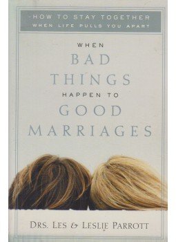 Leslie Parrott - When Bad Things Happen to Good Marriages,  1984 antikvár könyv