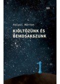 Falusi Márton - Kiöltözünk és bemosakszunk