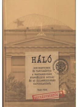 Mirák Katalin (szerk.) - Háló 3. - Egyházvezetők 2. Mirák Katalin (szerk.) - Háló 3. - Egyházvezetők 2., Budapest 2020 antikvár könyv