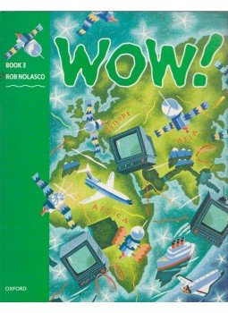 Rob Nolasco - Wow! Window on the World - Student's Book 3 Rob Nolasco - Wow! Window on the World - Student's Book 3, Oxford, Oxfordshire 1995 antikvár könyv