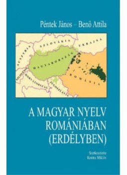Benő Attila, Péntek János - A magyar nyelv Romániában (Erdélyben), null 2020 antikvár könyv