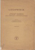 Csapody István - Látáspróbák