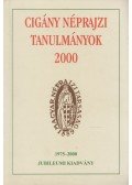 Bódi Zsuzsanna - Cigány néprajzi tanulmányok 2000 / Studies in Roma (Gypsy) Ethnography