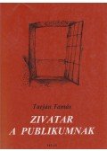 Tarján Tamás - Zivatar a publikumnak