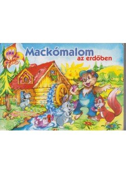 Tóth Anna - Mackómalom az erdőben Tóth Anna - Mackómalom az erdőben, 0 antikvár könyv