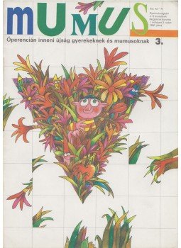 Dogossy Katalin szerk., Dallos Veronika - Mumus 1990. 3. szám július Dogossy Katalin szerk., Dallos Veronika - Mumus 1990. 3. szám július, Budapest 1990 antikvár könyv