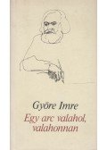 Györe Imre - Egy arc valahol, valahonnan