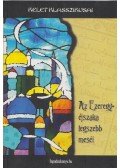 Rónay György (szerk.) - Az Ezeregyéjszaka legszebb meséi