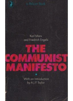 Karl Marx, Friedrich Engels - The Communist Manifesto Karl Marx, Friedrich Engels - The Communist Manifesto, Harmondsworth 1968 antikvár könyv