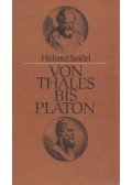 Helmut Seidel - Von Thales bis Platon