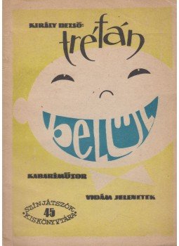  Király Dezső - Tréfán belül (dedikált),  1963 antikvár könyv