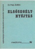 Dr. Pap Zoltán - Elsősegélynyújtás