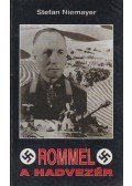 Niemayer, Stefan - Rommel, a hadvezér