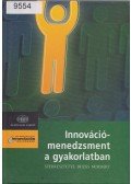 Buzás Norbert - Innovációmenedzsment a gyakorlatban