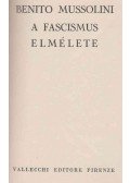 Mussolini, Benito - A fascismus elmélete