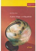 Bod Péter Ákos - A pénz világa - a világ pénze