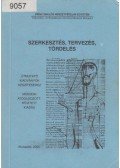 Szabó Mihály - Szerkesztés, tervezés, tördelés