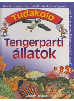Angela Wilkes - Tengerparti állatok Angela Wilkes - Tengerparti állatok, Budapest 2001 antikvár könyv