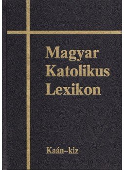 Dr. Diós István, Dr. Viczián János - Magyar Katolikus Lexikon VI Dr. Diós István, Dr. Viczián János - Magyar Katolikus Lexikon VI, Budapest 2001 antikvár könyv
