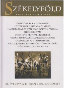 Ferenczes István - Székelyföld 2007. November XI. évfolyam 11. szám Ferenczes István - Székelyföld 2007. November XI. évfolyam 11. szám, 2007 antikvár könyv