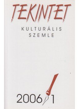 Ördögh Szilveszter - Tekintet 2006/1 Ördögh Szilveszter - Tekintet 2006/1, Budapest 2006 antikvár könyv