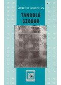 Merényi Krisztián - Táncoló szobor