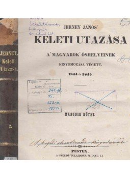 Jerney János - Jerney János' keleti utazása a' magyarok' őshelyeinek kinyomozása végett. II., Pest 1851 antikvár könyv