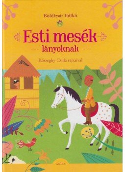 Boldizsár Ildikó - Esti mesék lányoknak, Budapest 2020 antikvár könyv
