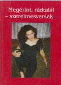 Mérő Éva - Megérint, rádtalál (dedikált)