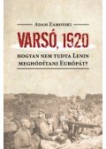 Adam Zamoyski - Varsó, 1920