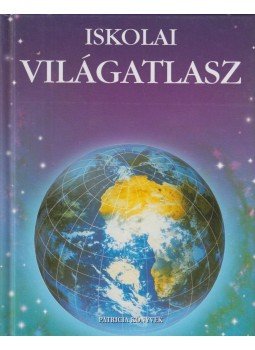Stephanie Turnbull - Iskolai Világatlasz Stephanie Turnbull - Iskolai Világatlasz, Budapest 2006 antikvár könyv