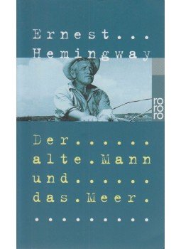 Hemingway, Ernest - Der alte Mann und das Meer, Hamburg 2005 antikvár könyv