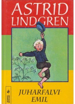 Astrid Lindgren - Juharfalvi Emil Astrid Lindgren - Juharfalvi Emil, Budapest 2001 antikvár könyv
