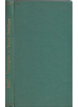 Rejtő Jenő - Vesztegzár a Grand Hotelban Rejtő Jenő - Vesztegzár a Grand Hotelban, Budapest 1965 antikvár könyv