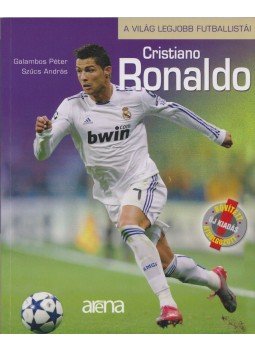 Galambos Péter, Szűcs András - Cristiano Ronaldo Galambos Péter, Szűcs András - Cristiano Ronaldo, Budapest 2011 antikvár könyv