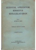 Németh Imre - Leányok, asszonyok Krisztus szolgálatában