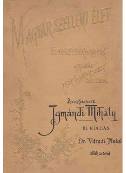 Igmándi Mihály - Magyar szellemi élet, Budapest 1896 antikvár könyv