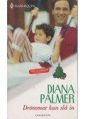 Diana Palmer - Drömmar kan sla in